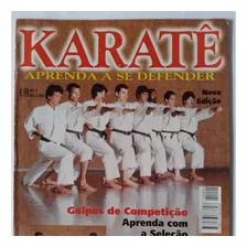 Revista Karatê 1 Aprenda A Se Defender Golpes De Competição 