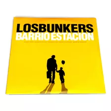 Vinilo Los Bunkers / Barrio Estacion / Nuevo Sellado