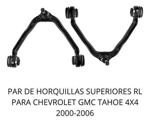 Par De Horquilla Superior Rl Para Chevrolet Tahoe 4x4 00-06 Foto 2
