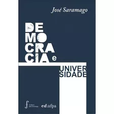 Democracia E Universidade, De Saramago, José. Editora Edufpa Em Português