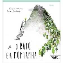 Livro O Rato E A Montanha - Capa Dura