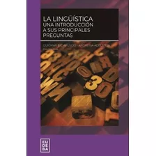 La Lingüística Una Introducción A Sus Principales Preguntas