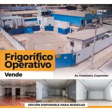 Frigorifico, O Bodegaje En Sector Del Puerto De Coquimbo