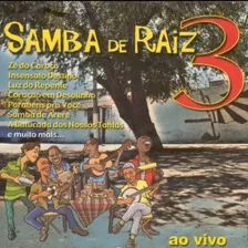 Cd Samba De Raiz 3 Ao Vivo