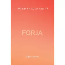 Forja - Medium, De Escrivá, Josemaría. Quadrante Editora, Capa Dura Em Português, 2022