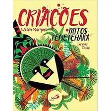 Criações, Mitos Tenetehara, De Marques, Wilson. , Capa Mole Em Português