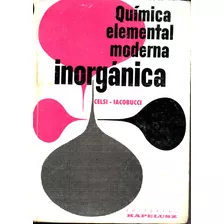 Química Elemental Moderna Inorgánica - Cesil/ Iacobucci /294