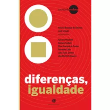 Diferenças, Igualdade, De Schwarcz, Lilia Moritz. Série Sociedade Em Foco Editora Berlendis Editores Ltda., Capa Mole Em Português, 2009