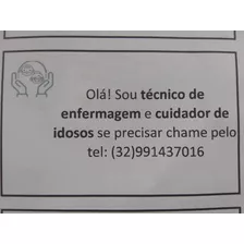 Olá Sou Técnico De Enfermagem E Cuidador De Idosos 