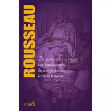 Rousseau - A Origem Da Desigualdade Entre Os Homens, De Jacques Rousseau. Editora Edipro Em Português