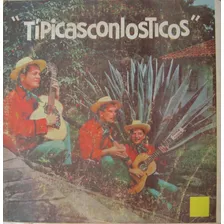 Trio Los Ticos Típicas Con Los Ticos Lp Vinilo