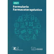 Formulario Farmacoterapéutico Garrahan, De Garrahan. Editorial Fundación Garrahan En Español
