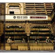 Cd Rosa De Saron O Agora E O Eterno (original E Lacrado)