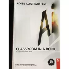 Adobe Illustrator Cs5 - Classroom In A Book + Cd/como Novo!!