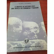 La Muerte De Artemio Cruz Una Novela De Denuncia Y Tradición