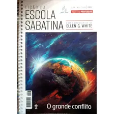 Lição Da Escola Sabatina Adultos - Professor - Avulso - Com Comentários De Ellen G. White - 2° Trimestre - De Abril A Junho - Com Espiral