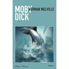 Livro Moby Dick (ed. Farol Hq) - Herman Melville [2010]