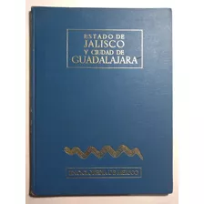 Estado De Jalisco Y Ciudad De Guadalajara 