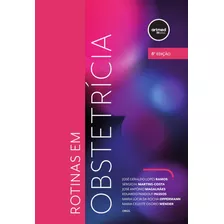 Livro Rotinas Em Obstetrícia