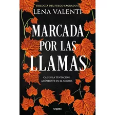 Marcada Por Las Llamas(tr.lena Valenti 2 - Lena Valenti