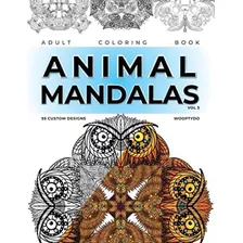 Libro: Animal Mandala Coloring Book: 55 Custom Designs (anim