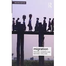 Migration (key Ideas In Geography)