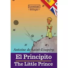 El Principito - Antoine De Saint-exupery, De Antoine De Saint-exupéry. Editorial Plutón Ediciones En Español