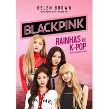 Livro Blackpink: Rainhas Do K-pop