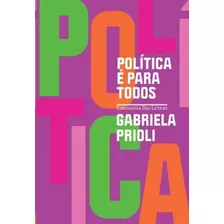 Politica E Para Todos