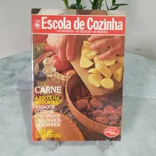 Livro: Revista : Escola De Cozinha (leia A Descrição)