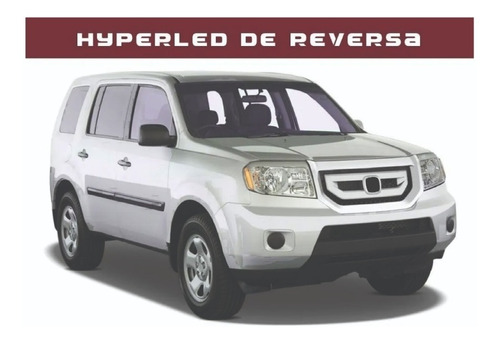 Hyperled Reversa Honda Pilot 2009 - 2015 Envio Gratis Foto 2