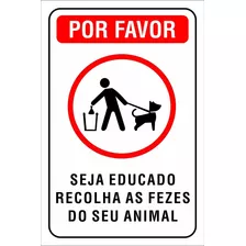 Placa Seja Educado Recolha As Fezes Do Seu Animal