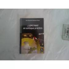 Libro La Lopcymat Un Enfoque Practico