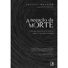 Livro A Negação Da Morte