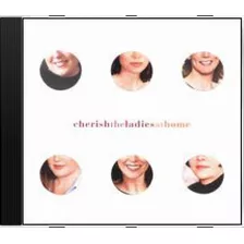 Cd Cherish The Ladies At Home - Novo Lacrado Original