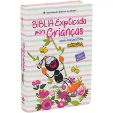 Bíblia Explicada Para Crianças Com Ilustrações Smilinguido Rosa: Nova Tradução Na Linguagem De Hoje (ntlh), De Sociedade Bíblica Do Brasil. Editora Sociedade Bíblica Do Brasil, Capa Dura Em Português