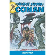 Frete Grátis - The Savage Sword Of Conan, Volume 4 - Lacrado