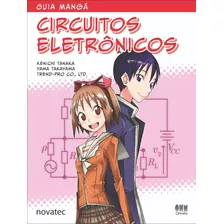 Livro Guia Mangá Circuitos Eletrônicos Novatec Editora