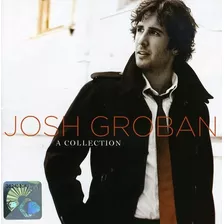 Josh Groban A Collection 2 Cd Nuevo Sellado