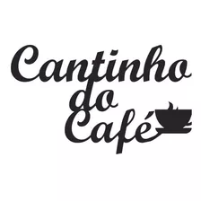 Aplique Em Mdf Cantinho Do Café