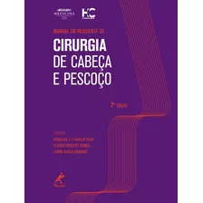 Manual Do Residente De Cirurgia De Cabeça E Pescoço, De () Araujo Filho, Vergilius J.f.. Editora Manole Ltda, Capa Mole Em Português, 2013