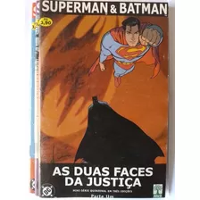 Hqs Superman & Batman As Duas Faces Da Justiça Completa 