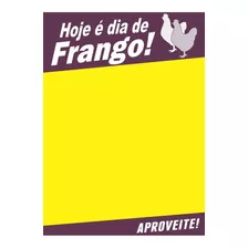 100 Cartaz Oferta Hoje É Dia De Frango Promoção 44x64