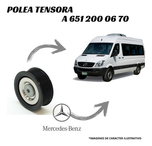 Polea Tensora Mb Oem Para Mercedes Benz A 651 200 06 70 Foto 3