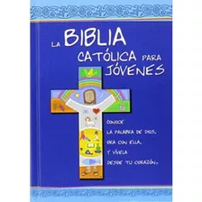 Biblia Católica Para Jóvenes (junior Edición Dos Tintas)