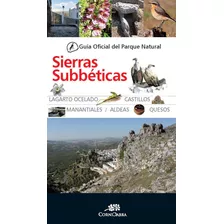 Guãâa Oficial Del Parque Natural De Sierras Subbãâ©ticas, De Desconocido. Editorial Almuzara, Tapa Blanda En Español