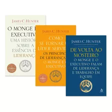 Kit Como Se Tornar Um Líder Servidor + O Monge E O Executivo + De Volta Ao Mosteiro