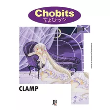 Chobits Especial - Vol. 7, De Clamp. Japorama Editora E Comunicação Ltda, Capa Mole Em Português, 2015