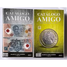 Catálogo Amigo - 2021 - Cédulas E Moedas - Envio Gratis