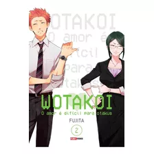 Livro Wotakoi: O Amor É Dificíl Para Otakus Vol. 2